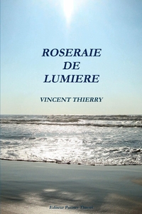 ROSERAIE DE LUMIERE