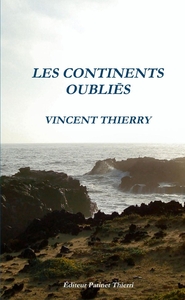 LES CONTINENTS OUBLIES