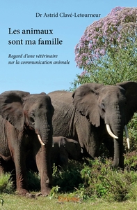 Les animaux sont ma famille