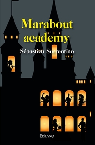Marabout academy