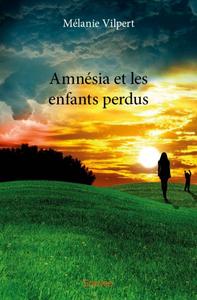 Amnésia et les enfants perdus