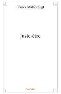 Juste-être