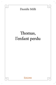 Thomas, l'enfant perdu