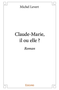 Claude-Marie, il ou elle ?