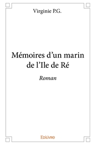 Mémoires d'un marin de l'Ile de Ré