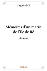 Mémoires d’un marin de l’ile de ré