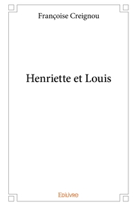 Henriette et Louis