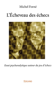 L'Écheveau des échecs