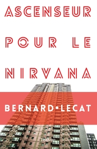 Ascenseur pour le Nirvana
