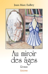 Au miroir des âges