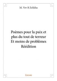 Poèmes pour la paix et plus du tout de terreur - et moins de problèmes - réédition