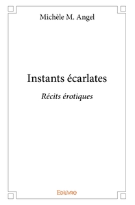 Instants écarlates