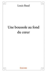 Une boussole au fond du cœur