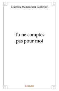Tu ne comptes pas pour moi
