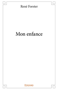 Mon enfance