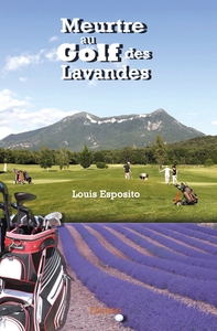 Meurtre au golf des lavandes
