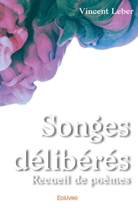 Songes délibérés