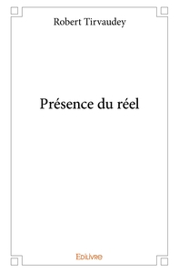 Présence du réel