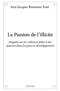 La Passion de l'illicite