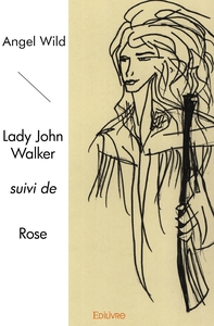 Lady John Walker suivi de Rose