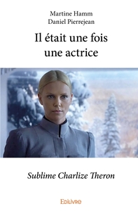 Il était une fois une actrice