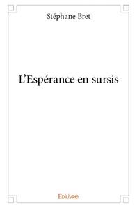 L'espérance en sursis