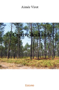 La Captive des Landes