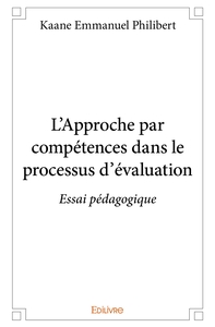L'Approche par compétences dans le processus d'évaluation