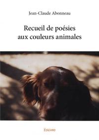 Recueil de poésies  aux couleurs animales