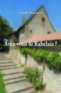 Avez vous lu rabelais ?