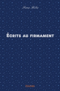 Écrits au firmament