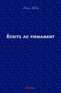 écrits au firmament