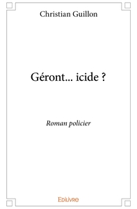 Géront... icide ?