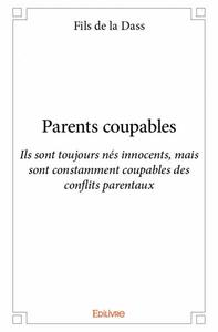 Parents coupables