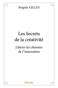 Les Secrets de la créativité