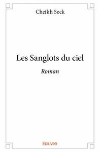 Les sanglots du ciel