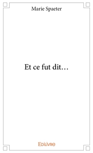 Et ce fut dit...
