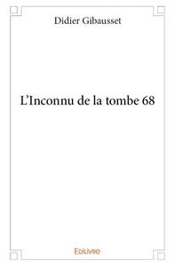 L'inconnu de la tombe 68