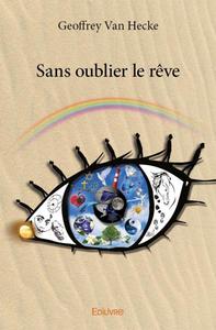 Sans oublier le rêve