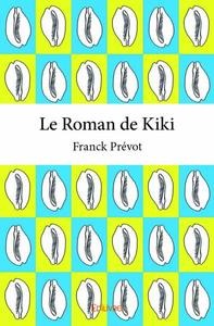 Le roman de kiki