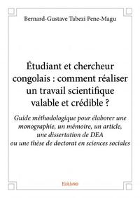 étudiant et chercheur congolais : comment réaliser un travail scientifique valable et crédible ?