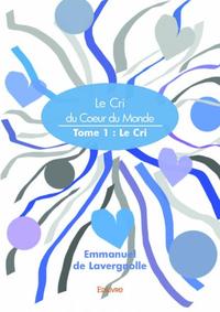 Le cri du coeur du monde