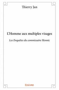 L'homme aux multiples visages