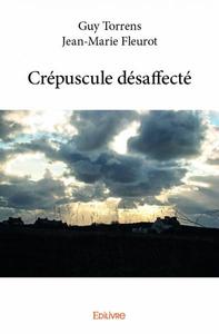 CREPUSCULE DESAFFECTE