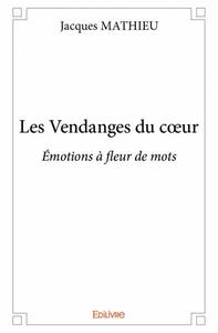 Les vendanges du cœur