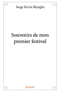 Souvenirs de mon premier festival