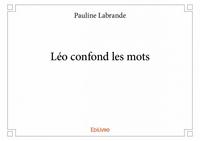 Léo confond les mots