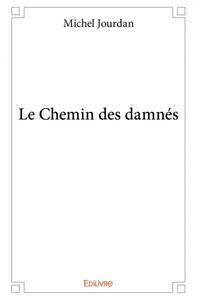 Le chemin des damnés