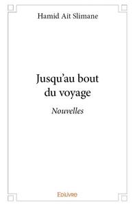 Jusqu'au bout du voyage