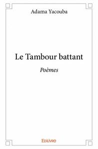 Le tambour battant